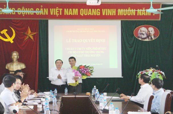Chuẩn y chức danh Phó Bí thư Chi bộ Trường Trung cấp Luật Thái Nguyên nhiệm kỳ 2015 – 2020