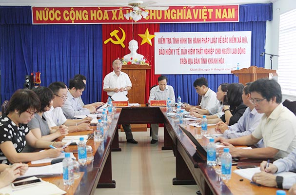 Khánh Hòa: Kiểm tra tình hình thi hành pháp luật về BH xã hội, BH y tế, BH thất nghiệp