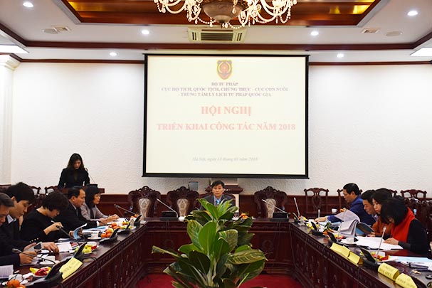 ​Hội nghị triển khai công tác năm 2018 của Cục Hộ tịch, quốc tịch, chứng thực, Cục Con nuôi, Trung tâm LLTPQG