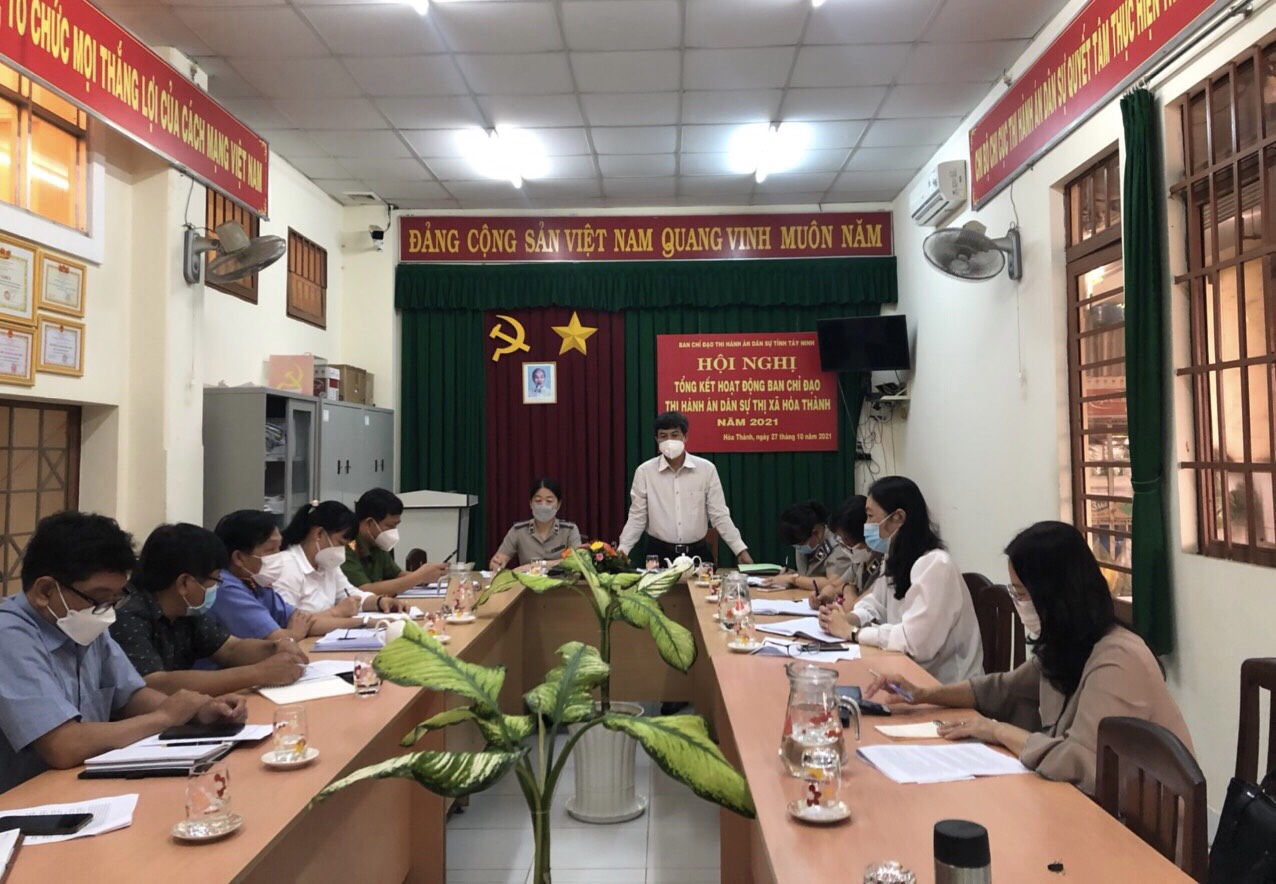 Ban Chỉ đạo Thi hành án dân sự thị xã Hòa Thành tổ chức tổng kết hoạt động năm 2021