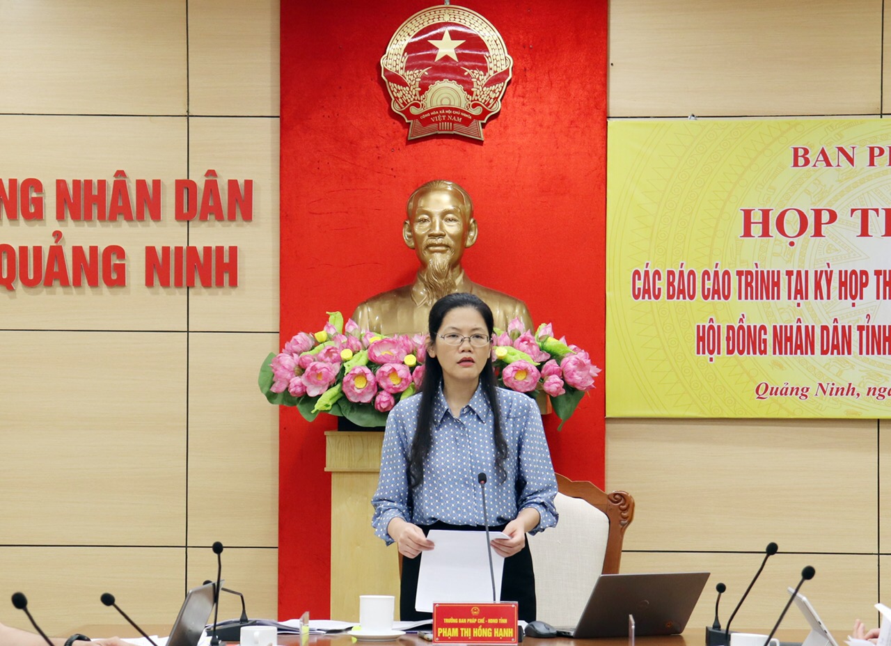 Ban Pháp chế - HĐND tỉnh Quảng Ninh thẩm tra Báo cáo kết quả công tác THADS, theo dõi THAHC 06 tháng đầu năm và phương hướng nhiệm vụ, giải pháp chủ yếu 06 tháng cuối năm 2024