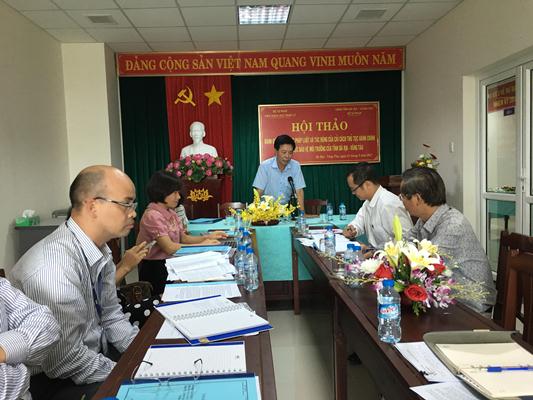 Hội thảo: “Đánh giá thực trạng pháp luật và tác động của cải cách thủ tục hành chính trong lĩnh vực bảo vệ môi trường của tỉnh Bà Rịa - Vũng Tàu”