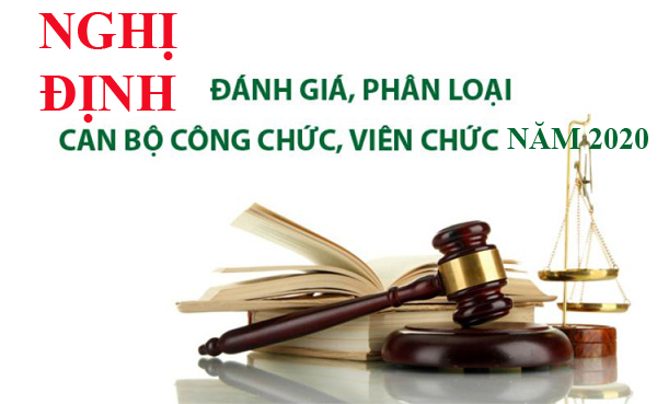 Một số điểm mới của Nghị định số 90/2020/NĐ-CP về đánh giá, xếp loại chất lượng cán bộ, công chức, viên chức