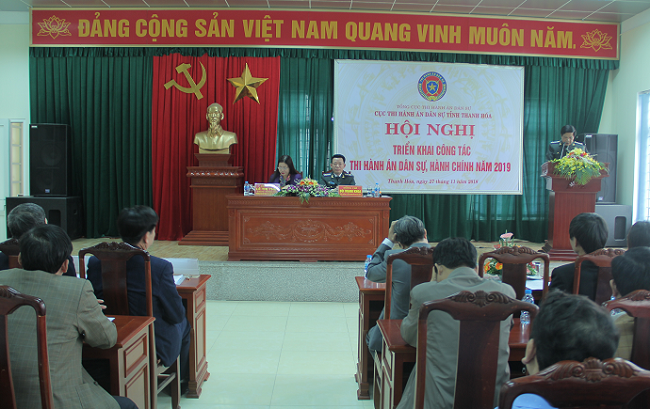 CỤC THI HÀNH ÁN DÂN SỰ TỈNH THANH HÓA TỔ CHỨC HỘI NGHỊ TRIỂN KHAI CÔNG TÁC THI HÀNH ÁN DÂN SỰ, HÀNH CHÍNH NĂM 2019
