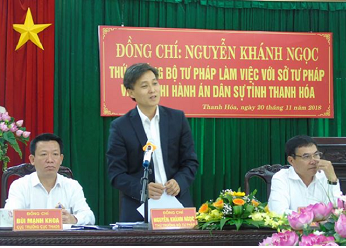 Thứ trưởng Nguyễn Khánh Ngọc làm việc với Sở Tư pháp, Cục THADS Thanh Hóa