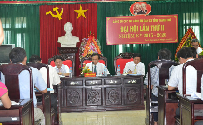 Đại hội Đảng bộ Cục Thi hành án dân sự  tỉnh Thanh Hóa lần thứ II, nhiệm kỳ 2015-2020 thành công tốt đẹp