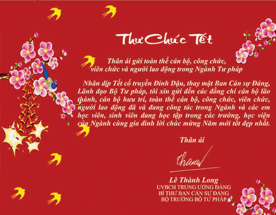Thư của Bộ trưởng Lê Thành Long gửi cán bộ, công chức, viên chức, người lao động Ngành Tư pháp nhân dịp Tết cổ truyền Đinh Dậu
