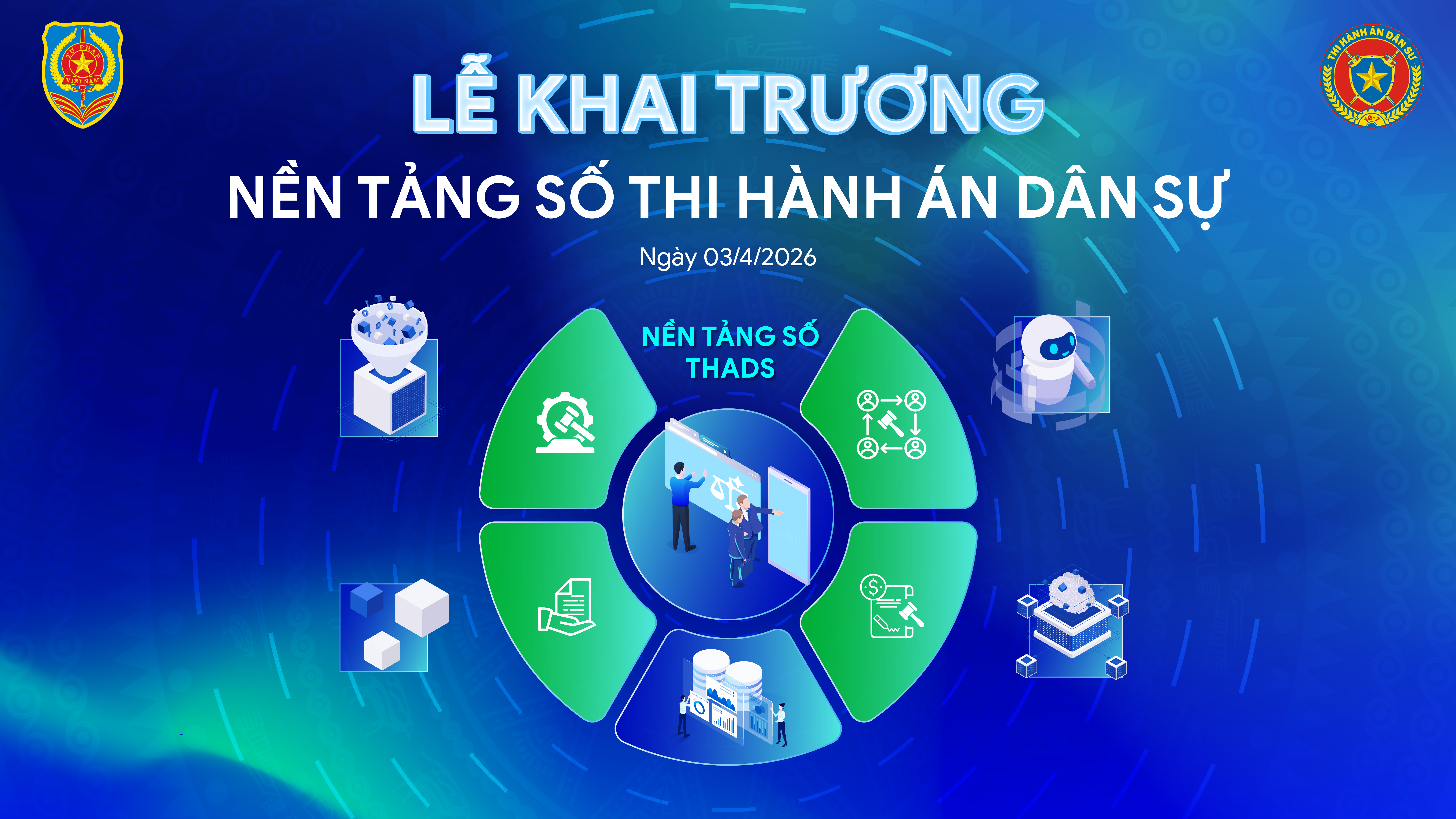 Lễ khai trương Nền tảng số trong Thi hành án dân sự