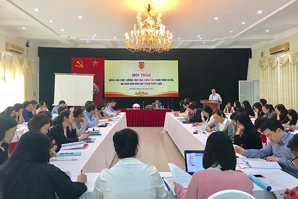 Hội thảo “Nâng cao chất lượng, hiệu quả công tác soạn thảo dự án, dự thảo văn bản quy phạm pháp luật”