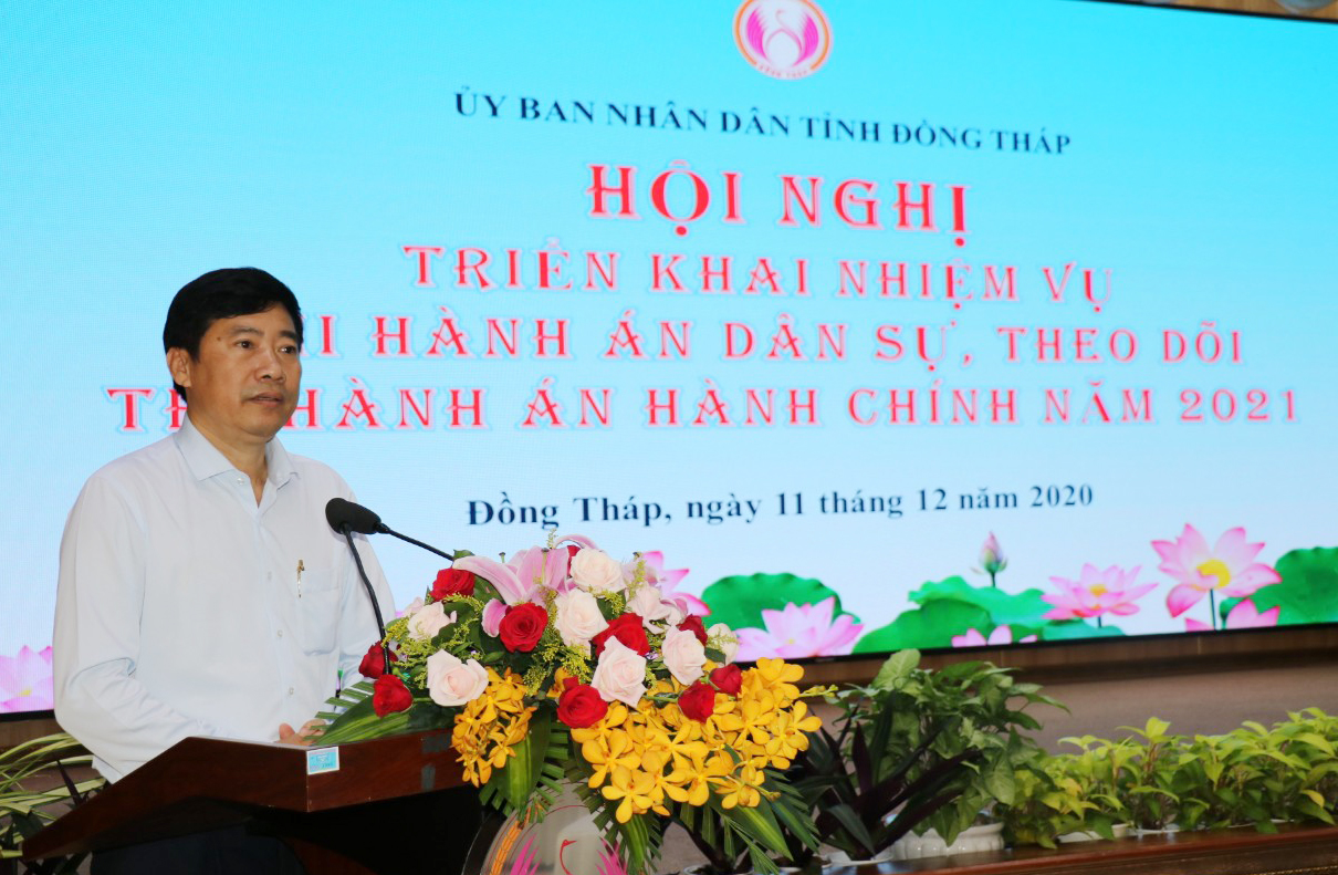 Uỷ ban nhân dân Tỉnh tổ chức Hội nghị triển khai nhiệm vụ thi hành án dân sự, theo dõi thi hành án hành chính năm 2021.