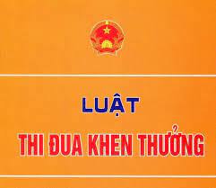 MỘT SỐ ĐIỂM MỚI CỦA LUẬT THI ĐUA, KHEN THƯỞNG CÓ HIỆU LỰC KỂ TỪ NGÀY 01 THÁNG 01 NĂM 2024