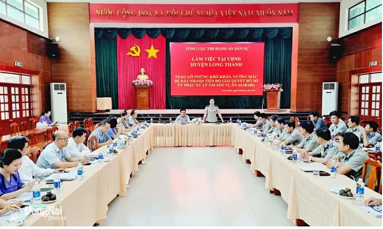 Tổng cục Thi hành án dân sự làm việc với UBND huyện Long Thành về xử lý tài sản vụ án Công ty CP địa ốc Alibaba