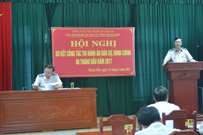 Cục Thi hành án dân sự tỉnh Thanh Hóa tổ chức Hội nghị sơ kết 06 tháng đầu năm 2017