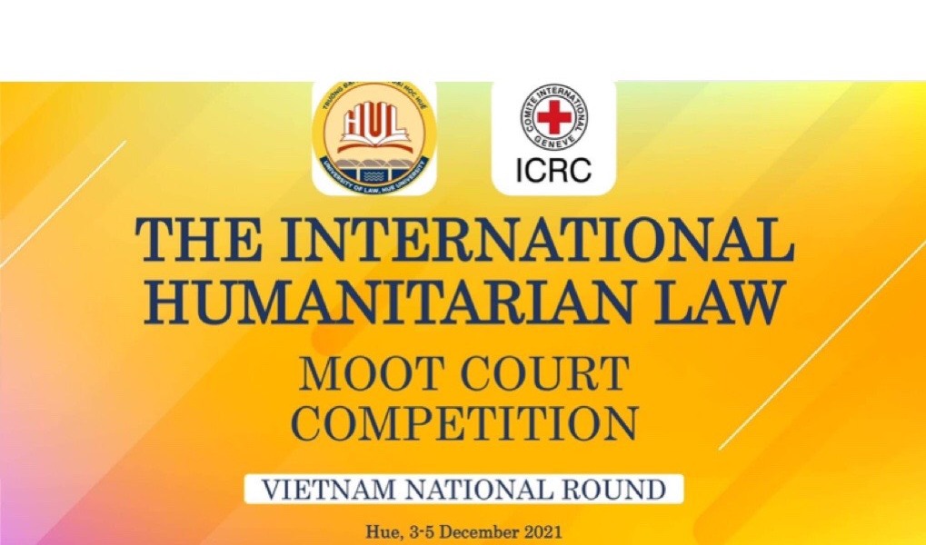 Phiên Tòa giả định (Moot Court) về Luật Nhân đạo Quốc tế năm 2021 - Khơi nguồn cảm hứng cho thế hệ tương lai