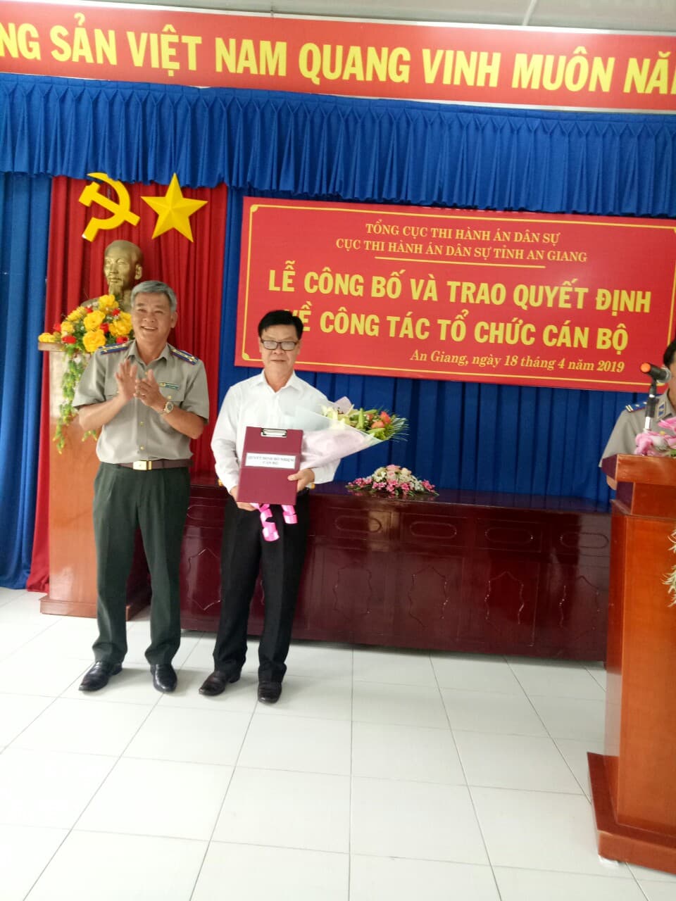 NGÀY 18/4/2019, CỤC THI HÀNH ÁN DÂN SỰ TỈNH AN GIANG LONG TRỌNG TỔ CHỨC LỄ CÔNG BỐ VÀ TRAO QUYẾT ĐỊNH  VỀ CÔNG TÁC CÁN BỘ