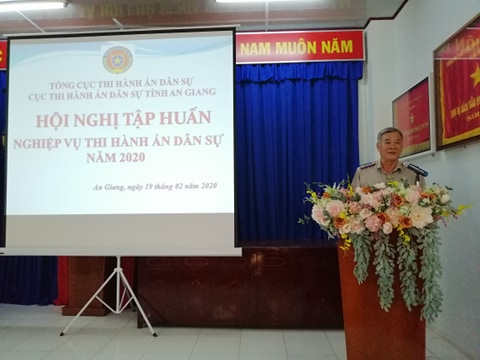 Cục Thi hành án dân sự tỉnh An Giang triển khai văn bản mới ban hành và tập huấn chuyên sâu nghiệp vụ thi hành án dân sự năm 2020
