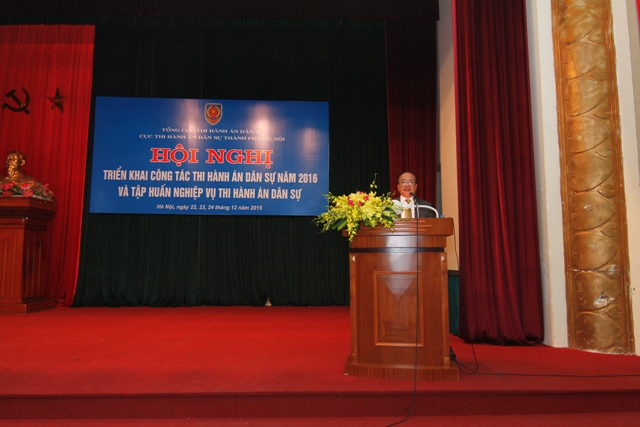 Cục Thi hành án dân sự Thành phố Hà Nội tổ chức Hội nghị triển khai công tác thi hành án dân sự năm 2016