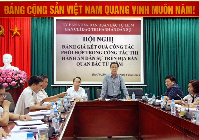 Ban Chỉ đạo Thi hành án dân quận Bắc Từ Liêm tổ chức Hội nghị đánh giá công tác phối hợp trong hoạt động thi hành án dân sự trên địa bàn năm 2015