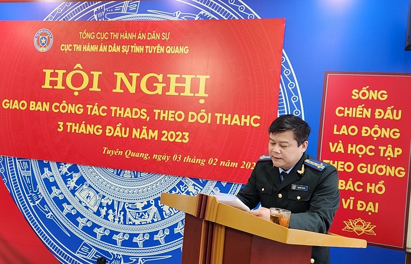 Cục Thi hành án dân sự tỉnh Tuyên Quang tổ chức Hội nghị giao ban công tác 3 tháng đầu năm 2023