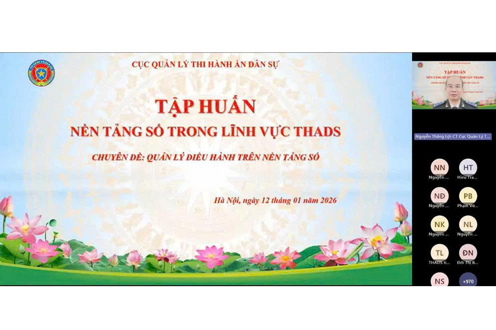 Tập huấn trực tuyến toàn diện Nền tảng số trong lĩnh vực Thi hành án dân sự