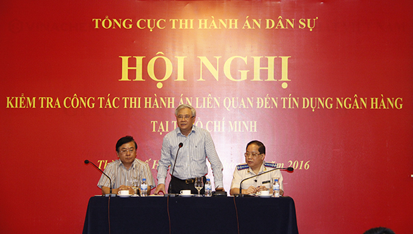 Tổng Cục trưởng Hoàng Sỹ Thành kiểm tra, làm việc về thi hành án tín dụng, ngân hàng tại thành phố Hồ Chí Minh