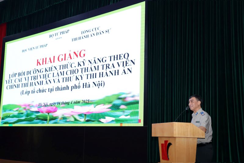 Tổ chức Lớp bồi dưỡng kiến thức, kỹ năng theo yêu cầu vị trí việc làm cho Thẩm tra viên chính thi hành án và Thư ký thi hành án