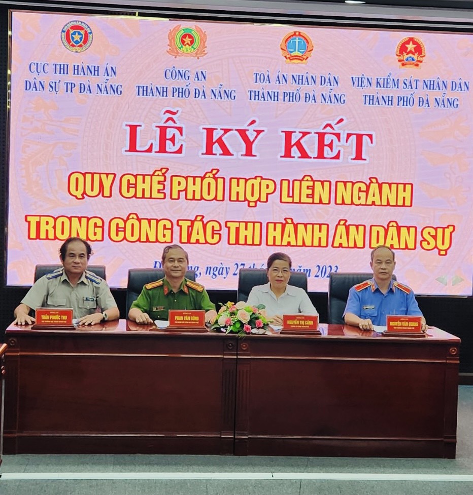 ĐÀ NẴNG TỔ CHỨC LỄ KÝ KẾT QUY CHẾ  PHỐI HỢP LIÊN NGÀNH TRONG CÔNG TÁC THI HÀNH ÁN DÂN SỰ