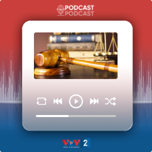 Podcast: “Xã hội hóa hoạt động Thi hành án dân sự – Vai trò của Thừa phát lại”