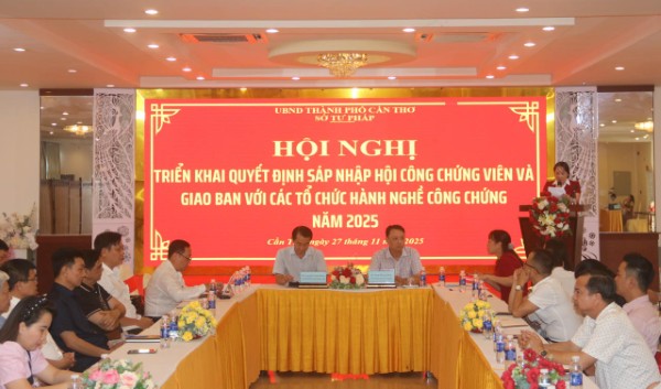 Cần Thơ sáp nhập 3 Hội Công chứng viên TP Cần Thơ, Hậu Giang, Sóc Trăng