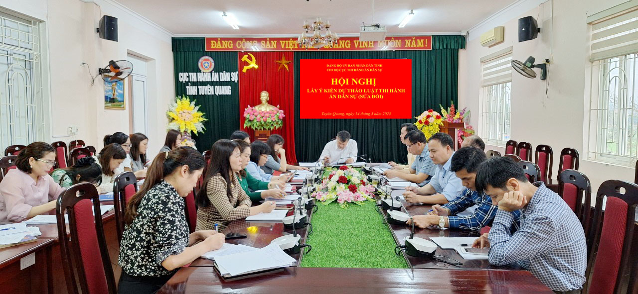 Tuyên Quang: tổ chức Hội nghị góp ý dự thảo Luật Thi hành án dân sự (sửa đổi)