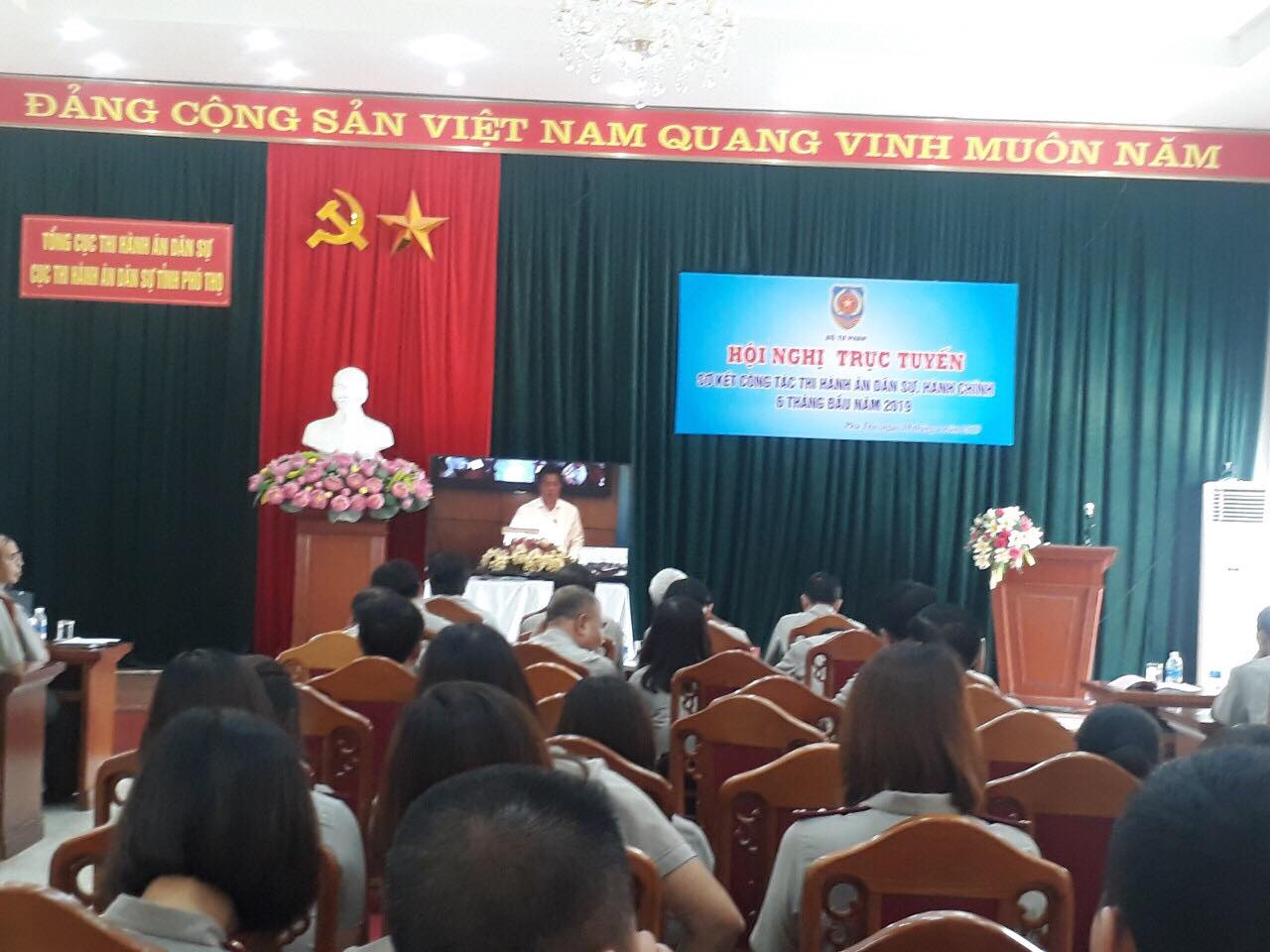 Hội nghị sơ kết công tác thi hành án dân sự 6 tháng đầu năm 2019 của Hệ thống các Cơ quan Thi hành án dân sự và của Cục Thi hành án dân sự tỉnh Phú Thọ.
