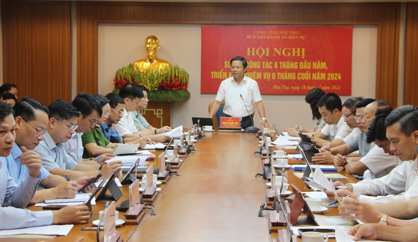 Ban chỉ đạo Thi hành án dân sự tỉnh Phú Thọ tổ chức Hội nghị sơ kết 06 tháng đầu năm 2024