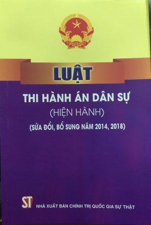 Sửa đổi Luật Thi hành án dân sự: Yêu cầu bức thiết từ cuộc sống