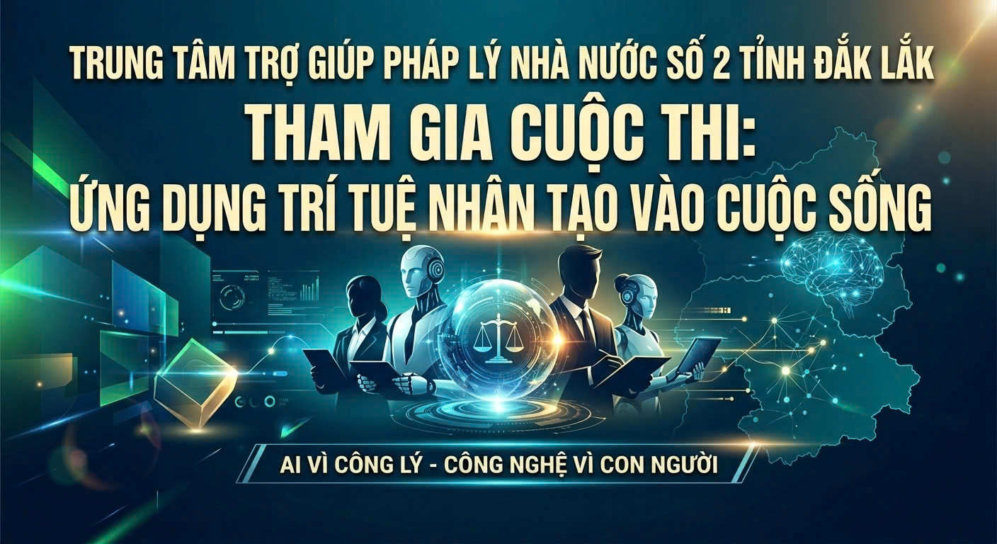 Ứng dụng AI trong trợ giúp pháp lý: Từ nhu cầu thực tiễn đến xây dựng hệ sinh thái trợ lý số AI TGPL 2