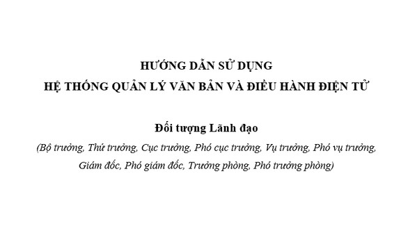 Ảnh đại diện HDSD Hệ thống Quản lý văn bản và Điều hành - Vai trò Lãnh đạo